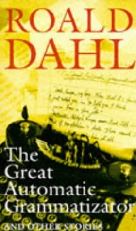 The-Great-Automatic-Grammatizator-by-Roald-Dahl