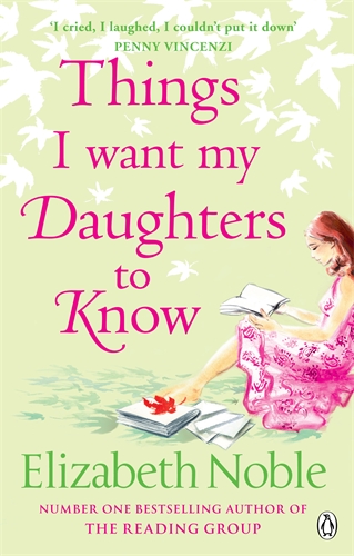 Things-I-Want-My-Daughters-to-Know-by-Elizabeth-Noble