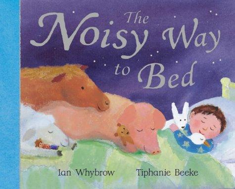 The-Noisy-Way-To-Bed-by-Ian-Whybrow