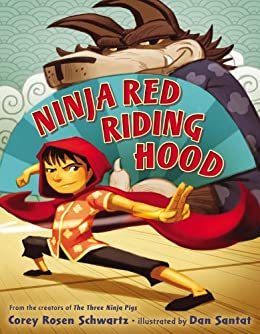 Ninja-Red-Riding-Hood-by-Corey-Rosen-Schwartz