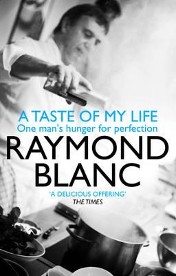 A-Taste-of-My-Life-by-Raymond-Blanc