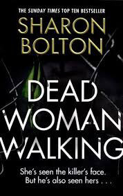 Dead-Woman-Walking-by-Sharon-Bolton
