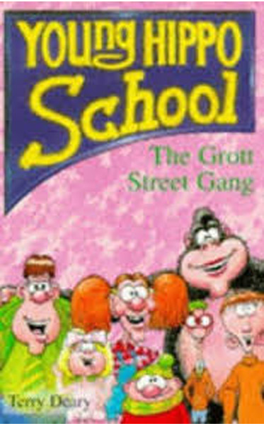 The-Grott-Street-Gang-Young-Hippo-School-by-Terry-Deary