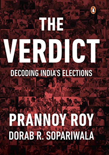 The-Verdict-Decoding-Indias-Elections-by-Prannoy-Roy