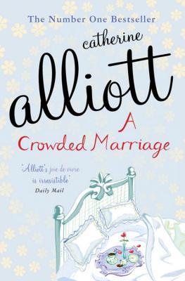 A-Crowded-Marriage-by-Catherine-Alliott