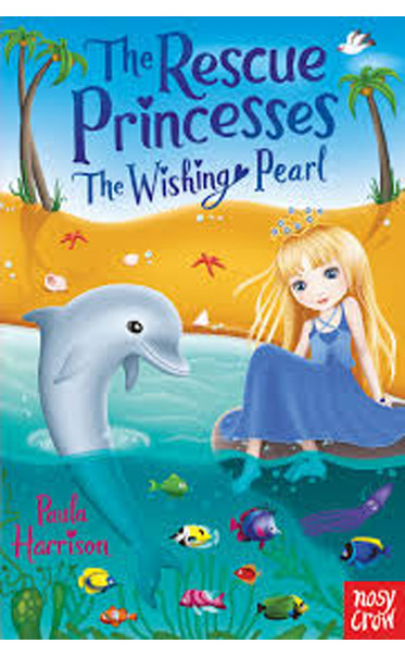 The-Rescue-Princesses-The-Wishing-Pearl-by-Paula-Harrison