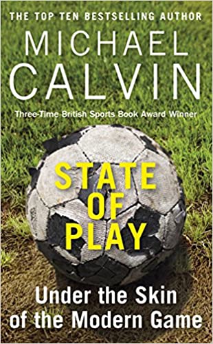 State-of-Play-by-Michael-Calvin