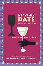 Heavenly-Date-and-Other-Flirtations-by-Alexander-McCall-Smith