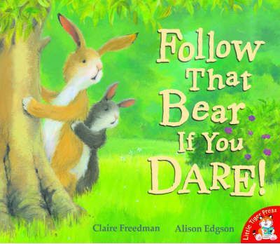 Follow-that-Bear-If-You-Dare-by-Claire-Freedman