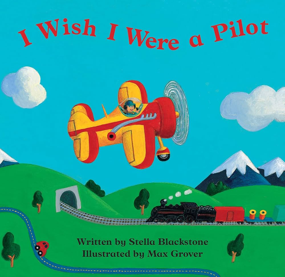 I-Wish-I-Were-A-Pilot-by-Stella-Blackstone