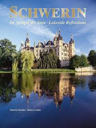 Schwerin-Im-Spiegel-Der-Seen-Lakeside-Reflections-by-Dietrich-Barthel--Rainer-Cordes