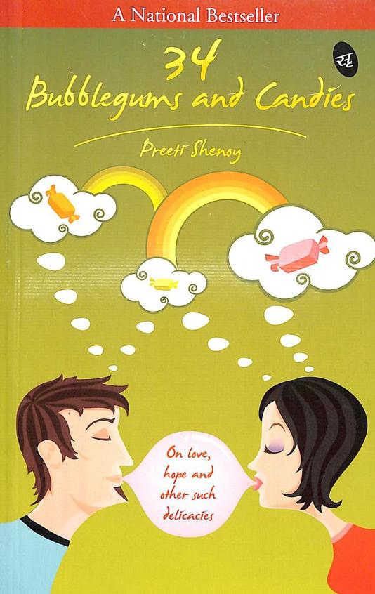 34 Bubblegums and Candies Preeti Shenoy