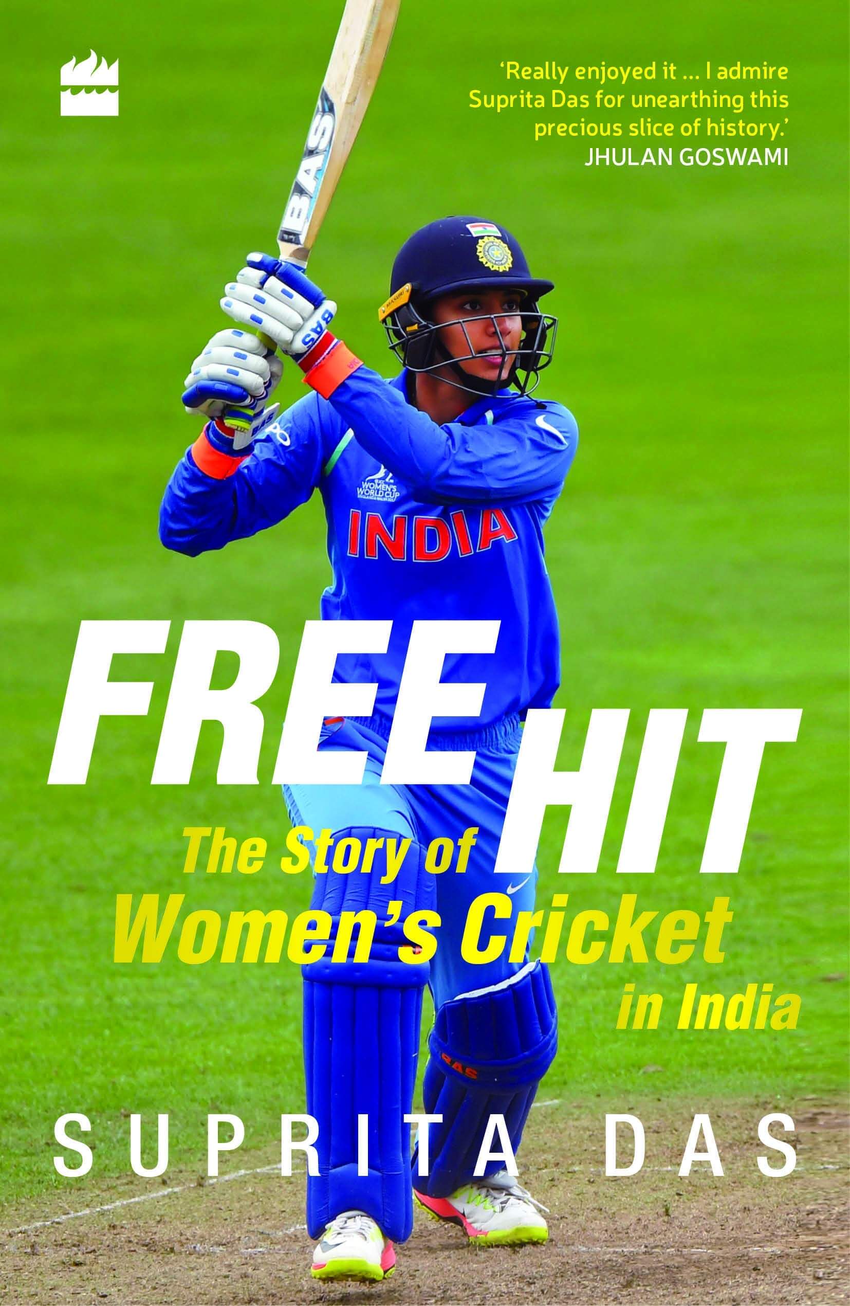 Free-Hit-The-Story-of-Womens-Cricket-in-India-by-Suprita-Das