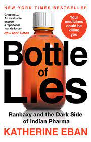 Bottle-of-Lies--Ranbaxy-and-the-Dark-Side-of-Indian-Pharma-by-Katherine-Eban
